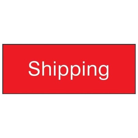 Accuform Shipping, Engraved Plastic, 3 in x 8 in PSG836RD